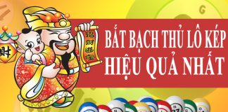 Bật mí một số cách bắt bạch thủ lô kép chuẩn xác